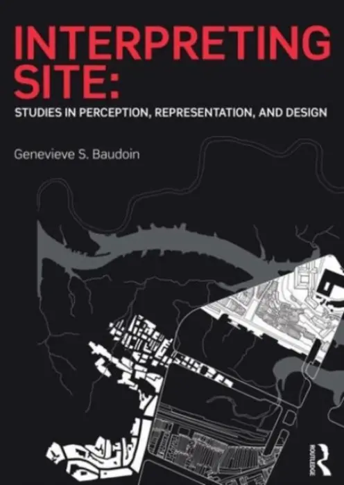 Interpreting Site - Baudoin, Genevieve (Kansas State University, Kansas, USA)
