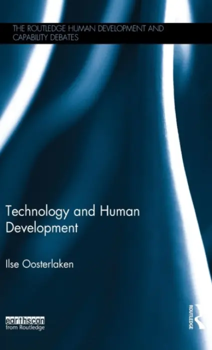 Technology and Human Development - Oosterlaken, Ilse
