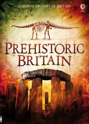 Prehistoric Britain - Frith, Alex a Firth, Rachel