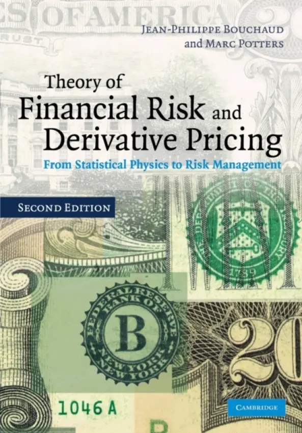 Theory of Financial Risk and Derivative Pricing - Bouchaud, Jean-Philippe (Commissariat a l'Energie Atomique (CEA), Saclay) a Potters, Marc