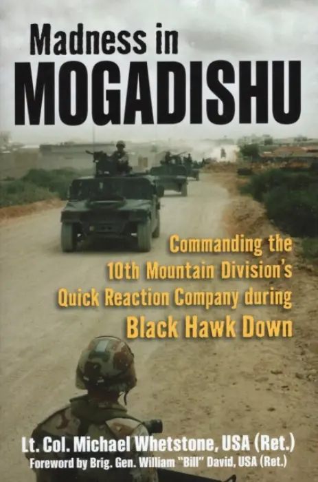 Madness in Mogadishu - Whetstone, Michael