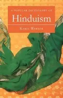Popular Dictionary of Hinduism - Werner, Karel