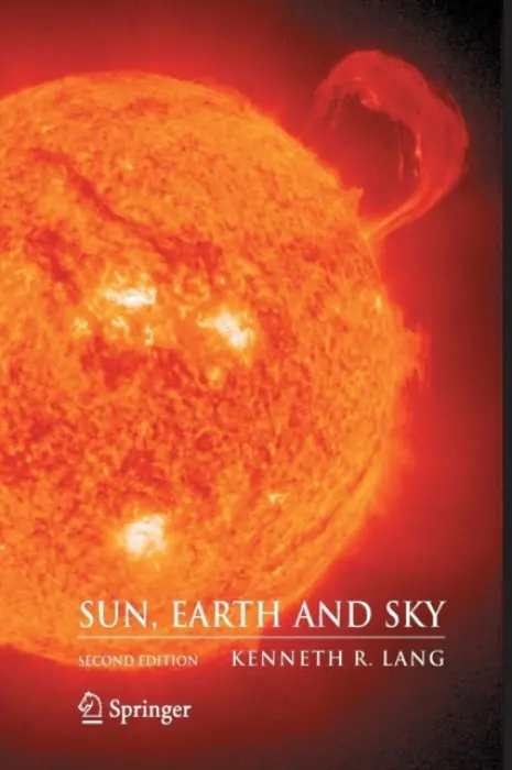Sun, Earth and Sky - Lang, Kenneth R.