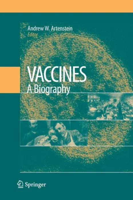 Vaccines: A Biography