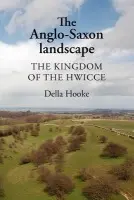 Anglo-Saxon Landscape - Hooke, Della