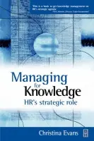 Managing for Knowledge - Evans, Christina
