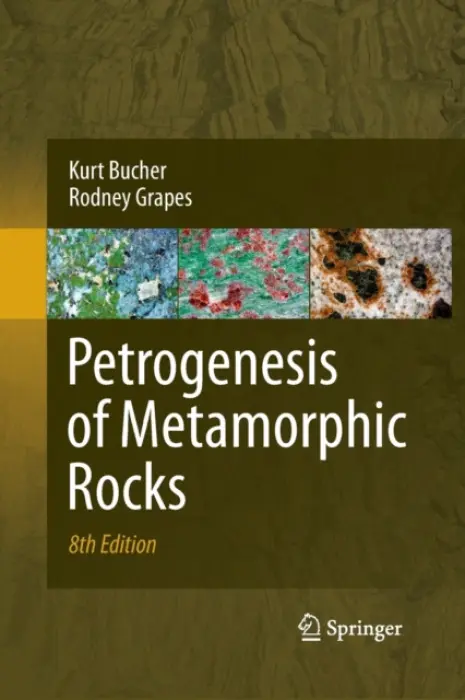 Petrogenesis of Metamorphic Rocks - Bucher, Kurt a Grapes, Rodney