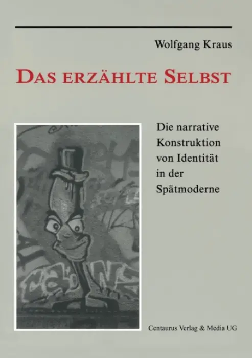 Das erzahlte Selbst - Kraus, Wolfgang
