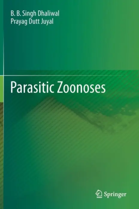 Parasitic Zoonoses - Dhaliwal, B.B.Singh a Juyal, Prayag Dutt