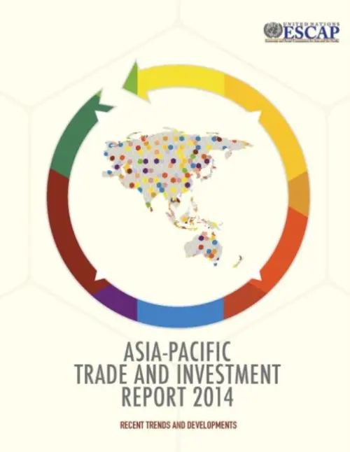 Asia-Pacific Trade and Investment Report 2014 - Pacific, Economic and Social Commission for Asia and the
