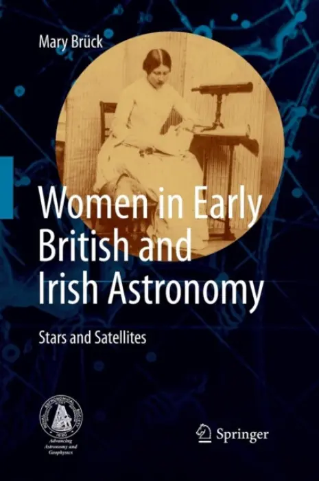 Women in Early British and Irish Astronomy - Bruck, Mary