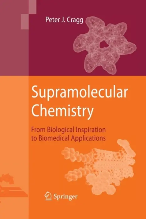 Supramolecular Chemistry - Cragg, Peter J.