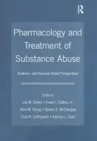 Pharmacology and Treatment of Substance Abuse