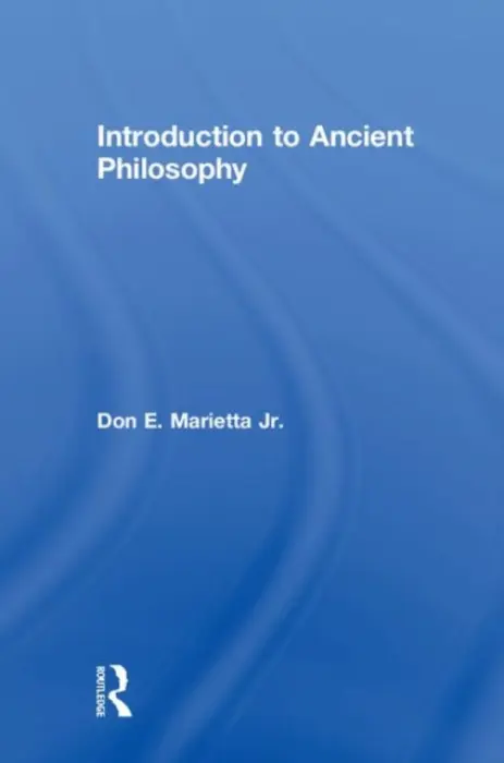 Introduction to Ancient Philosophy - Marietta Jr., Don E.