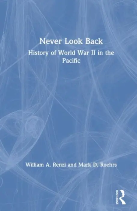 Never Look Back - Renzi, William A. a Roehrs, Mark D.