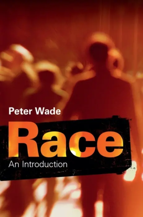 Race - Wade, Peter (University of Manchester)