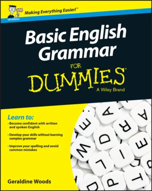 Basic English Grammar For Dummies, UK Edition - Woods, Geraldine (New York, New York)