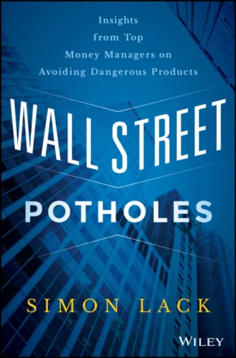 Wall Street Potholes - Lack, Simon A.