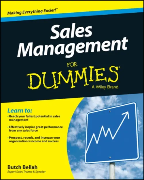 Sales Management For Dummies - Bellah, Butch