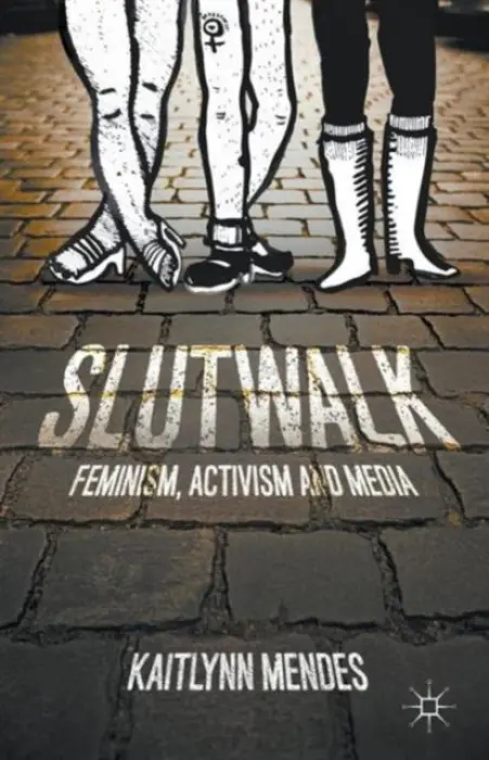SlutWalk - Mendes, K.