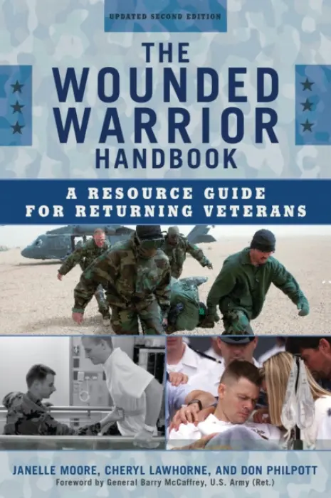 Wounded Warrior Handbook - Moore, Janelle B. a Lawhorne-Scott, Cheryl a Philpott, Don