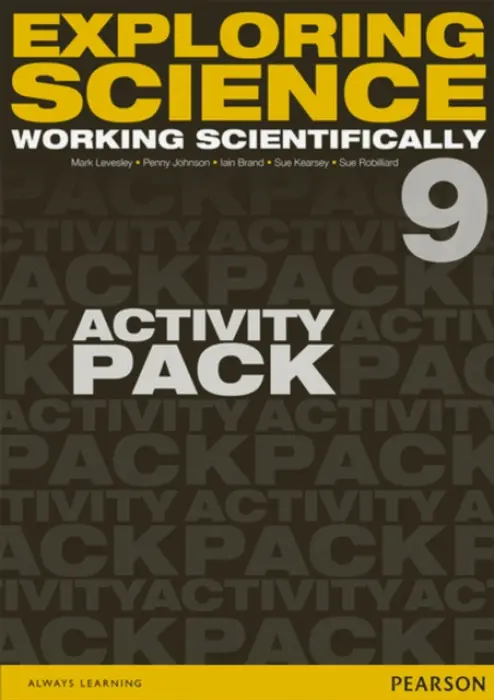 Exploring Science: Working Scientifically Activity Pack Year 9 - Levesley, Mark a Johnson, P a Kearsey, Susan a Brand, Iain a Robilliard, Sue
