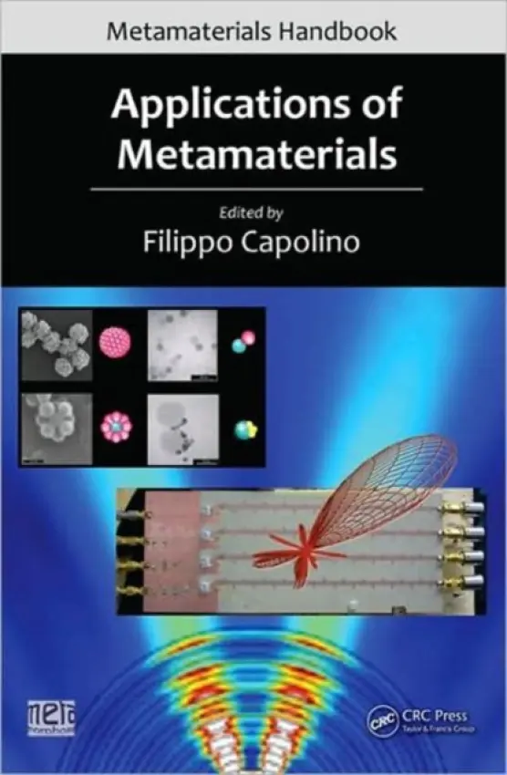 Applications of Metamaterials - Capolino, Filippo (University of California, Irvine)