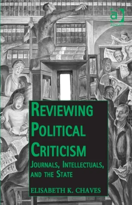 Reviewing Political Criticism - Chaves, Elisabeth K.