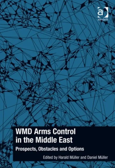 WMD Arms Control in the Middle East - Muller, Harald