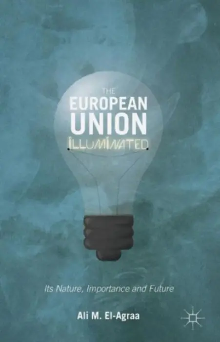 European Union Illuminated - El-Agraa, A.