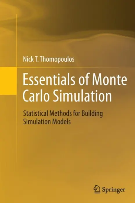 Essentials of Monte Carlo Simulation - Thomopoulos, Nick T.
