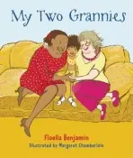 My Two Grannies - Benjamin Floella