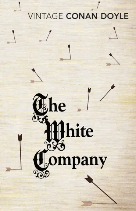 White Company - Doyle, Arthur Conan