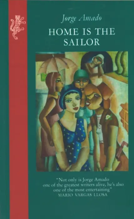 Home Is The Sailor - Amado, Jorge