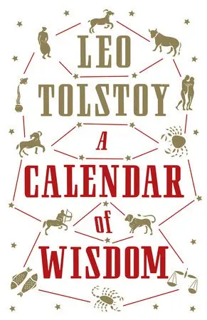 Calendar of Wisdom - Tolstoy, Leo