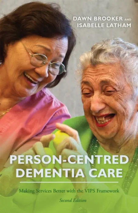 Person-Centred Dementia Care, Second Edition - Brooker, Dawn a Latham, Isabelle