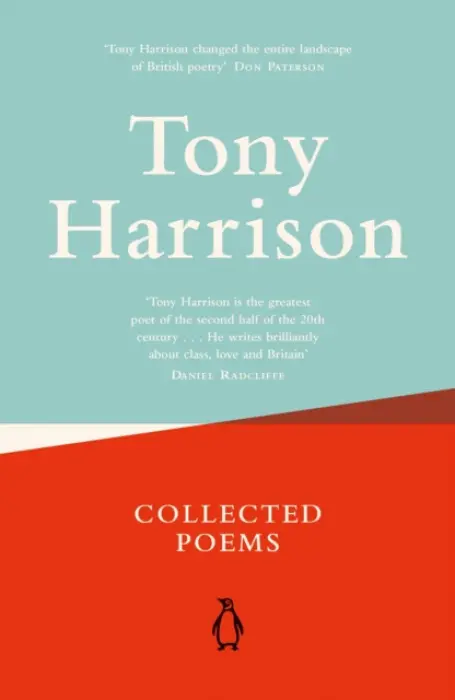 Collected Poems - Tony Harrison