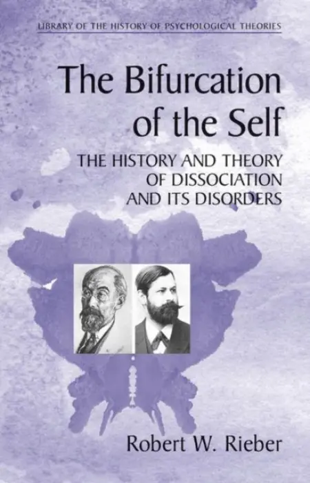 Bifurcation of the Self - Rieber, Robert W.