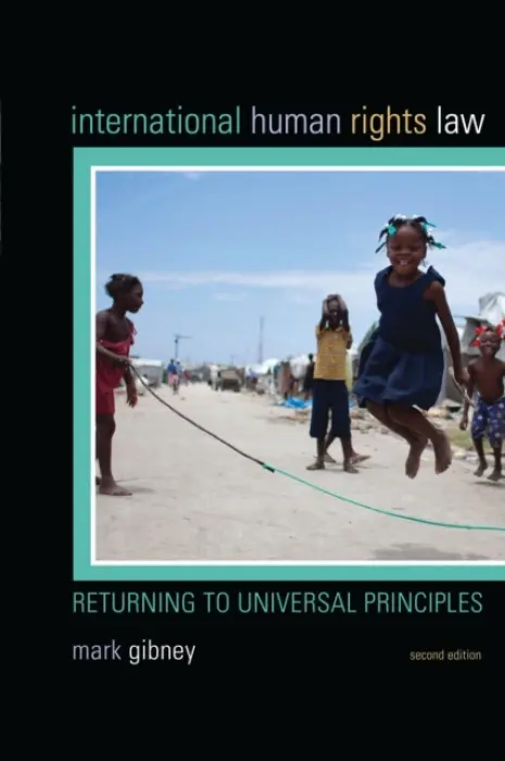 International Human Rights Law - Gibney, Mark