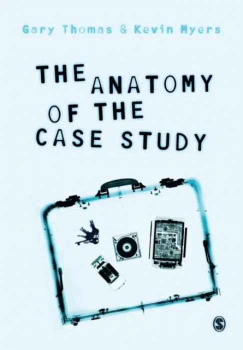 Anatomy of the Case Study - Thomas, Gary a Myers, Kevin