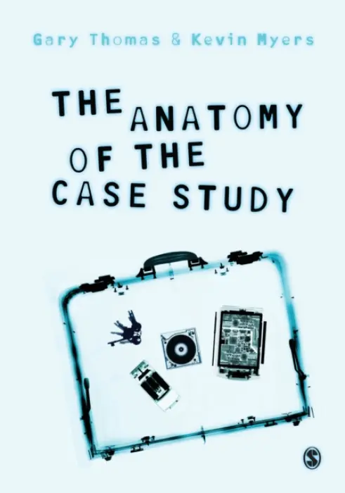 Anatomy of the Case Study - Thomas, Gary a Myers, Kevin