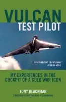 Vulcan Test Pilot - Blackman, Tony