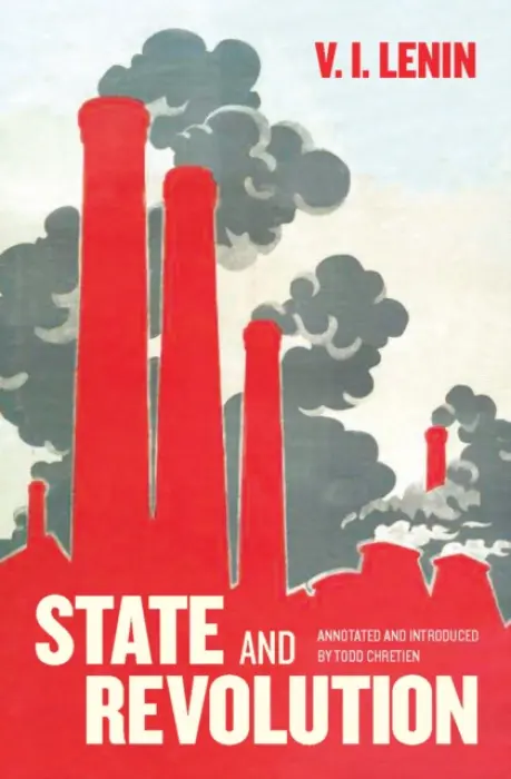 State and Revolution - V.I. Lenin
