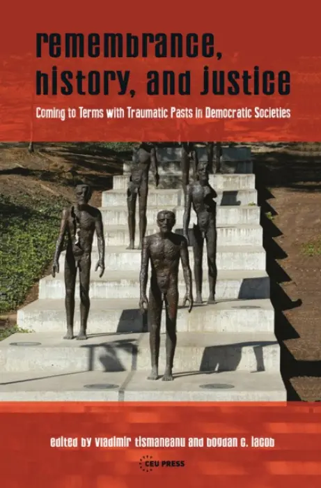 Remembrance, History, and Justice