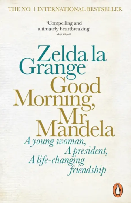 Good Morning, Mr Mandela - Grange, Zelda la