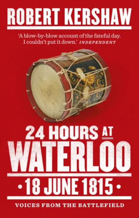 24 Hours at Waterloo - Kershaw, Robert