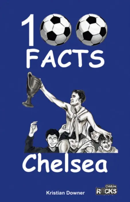 Chelsea - 100 Facts - Downer, Kristian