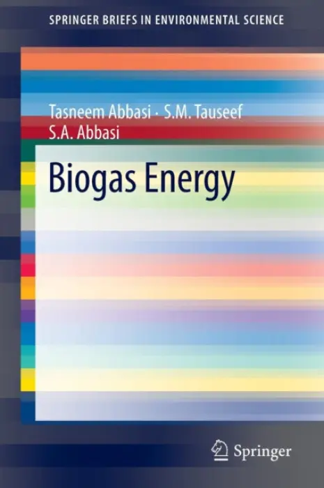 Biogas Energy - Abbasi, Tasneem a Tauseef, S.M. a Abbasi, S.A.