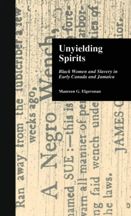 Unyielding Spirits - Elgersman, Maureen G.