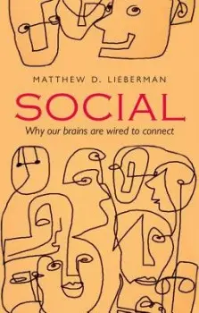 Social - Lieberman, Matthew D. (University of California Los Angeles)